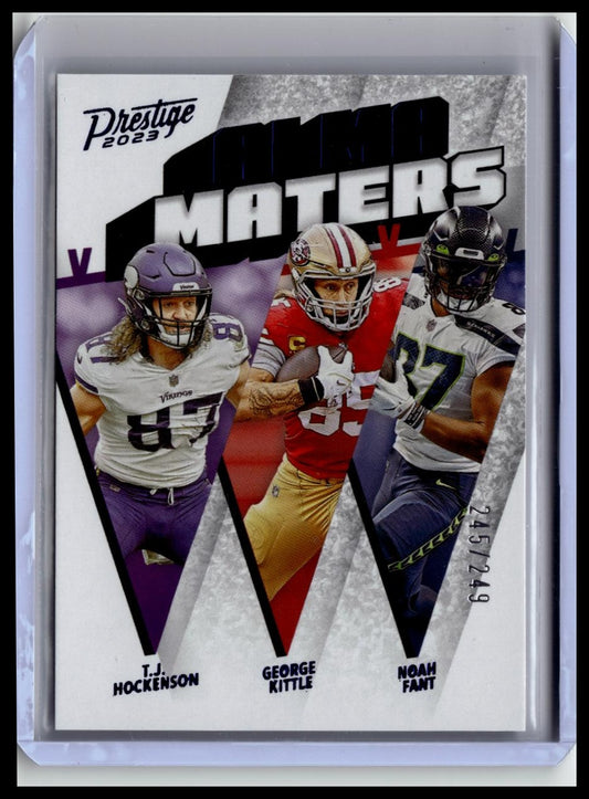 2023 Panini Prestige Kittle / Fant / Hockenson #AM-6 49ers Vikings Seahawks /249