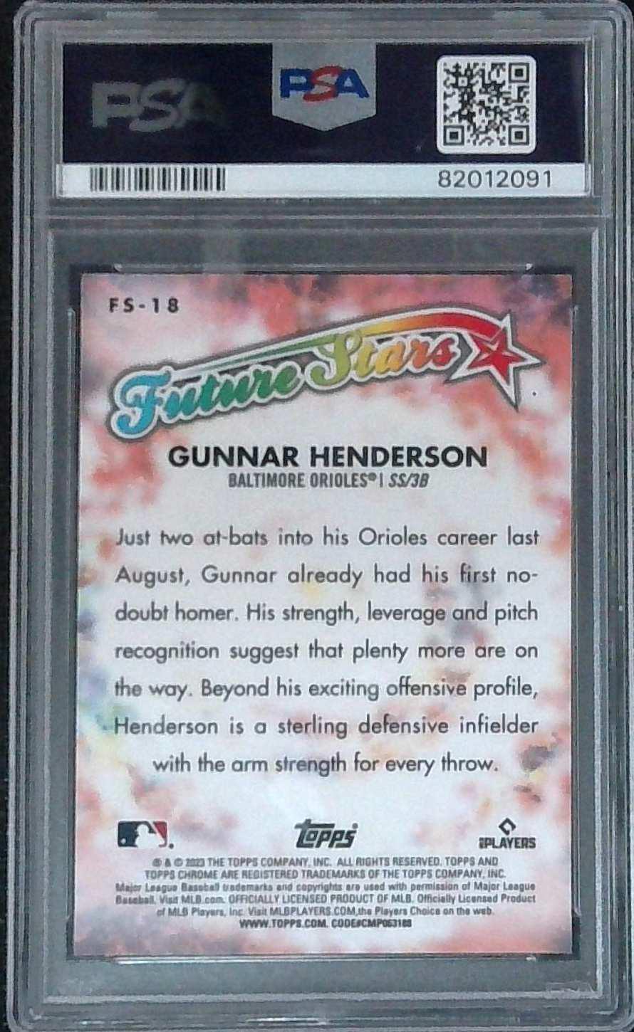 2023 TOPPS CHROME GUNNAR HENDERSON FUTURE STARS ROOKIE FS18 PSA 10