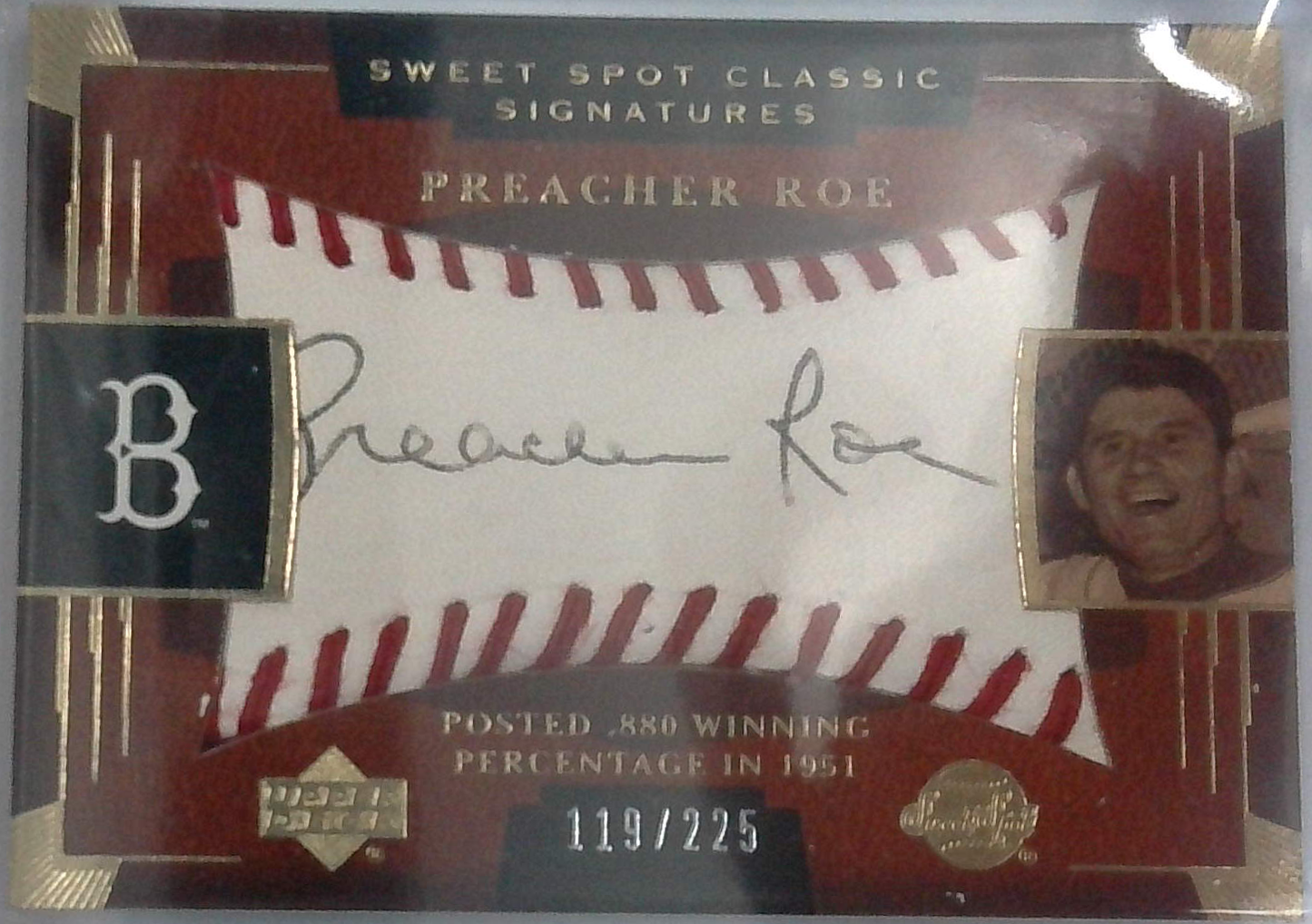 2004 Sweet Spot Preacher Roe /225